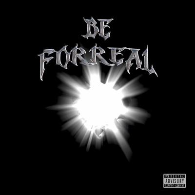 Be For Real (feat. szn.wav) - Single