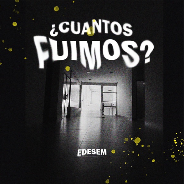 Cuantos fuimos (Edesem)