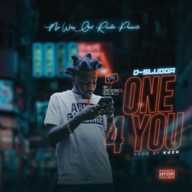 One 4 You D-Slugga
