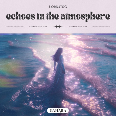 Echoes In the Atmosphere - Single
