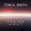 Fading Away - Single