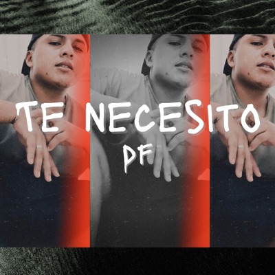 Te Necesito - Single