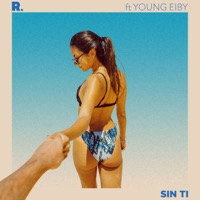 Sin Ti (feat. Young Eiby) - Single - Raes