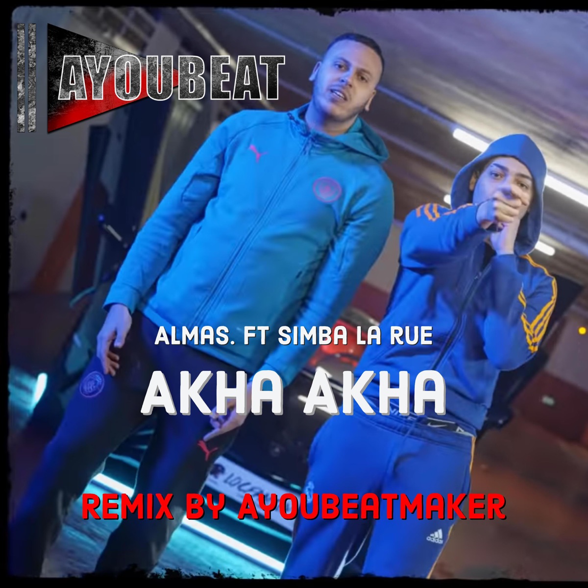 Akha akha Simba la rue (feat. Simba La Rue & Almas) [Remix 4] -  AyouBeatMaker