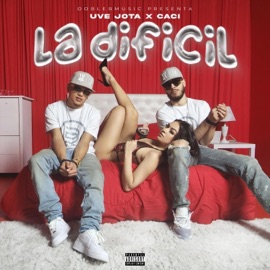 La difícil (feat. Uve J) Caci