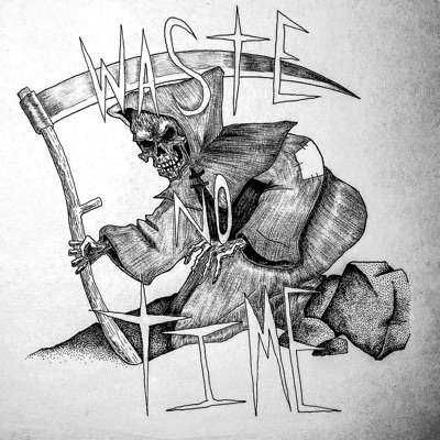 Waste No Time (feat. 77flaw) - Single