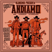 Andiamo (feat. elchicosuxve & D mad) - Single - El Flow Universal