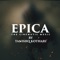 Epica - Tanishq Kothari lyrics