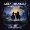 Great Bharata: The Invasion Begins - Howard Resnick