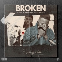Broken (feat. Tahir) - Single - Samswaggz