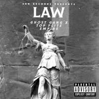 Law (feat. Top Flite Empire) - Single - Ghost Gang