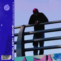 shouldn't have (feat. Everton B) - Single - Wndrlnd.