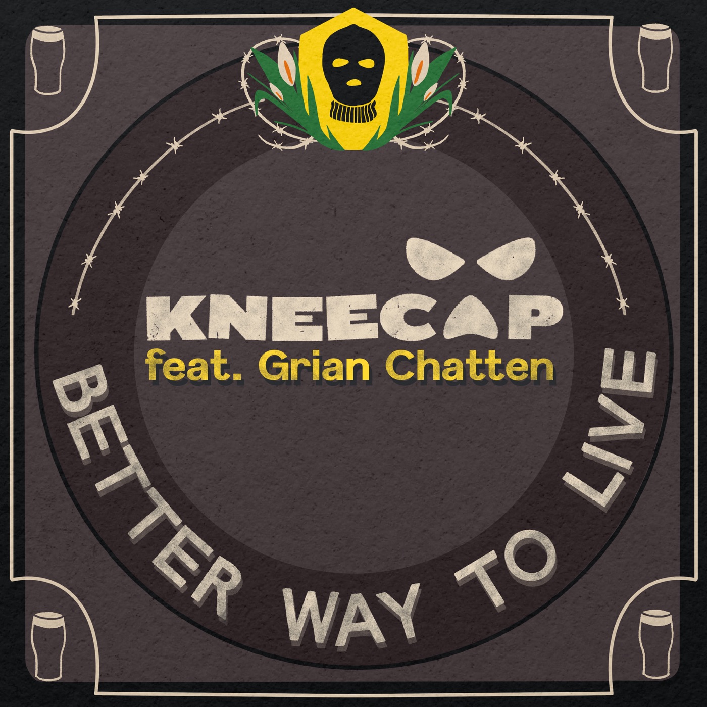 Better Way To Live by KNEECAP, Grian Chatten