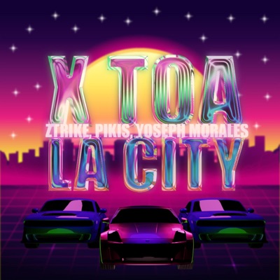X TOA LA CITY - Single