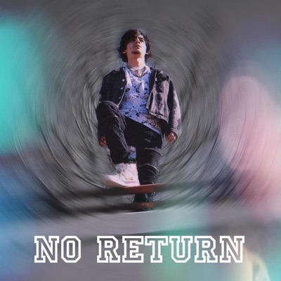 No Return - Single