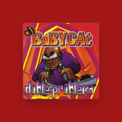 Listen to DJ Baby Cat, watch music videos, read bio, see tour dates & more!