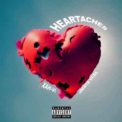 HEARTACHES (feat. Dante Clay) - Single