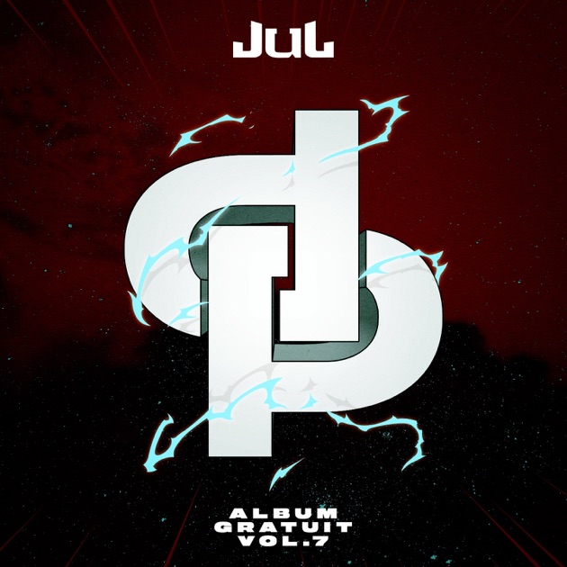 JUL - Album Gratuit Vol. 3 - playlist by JuL