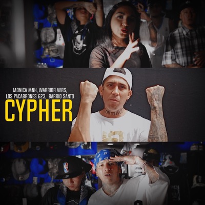 Cypher (feat. Barrio Santo & Los Pacabrones 623) - Single