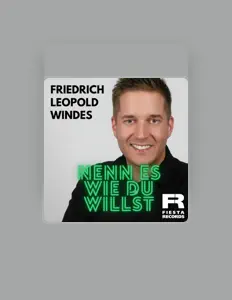 Dengarkan Friedrich Leopold Windes, tonton video musik, baca bio, lihat tanggal tur & lainnya!