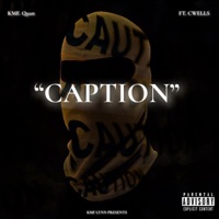 Caption (feat. C. Wells) - Single - KmfQuan