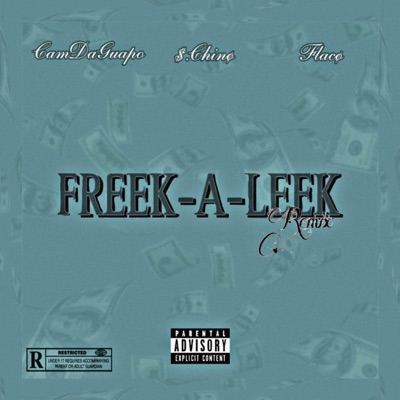 Freek-A-Leek (feat. CamDaGuapo) - Single