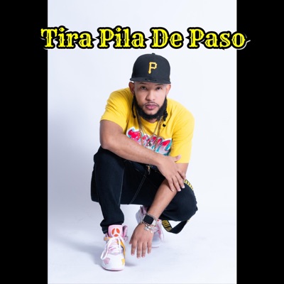 Tira Pila De Paso - Single