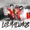 LOS MALVEKES (GUARACHA REMIX) [feat. Cris Mj & Stars Music Chile] - Single