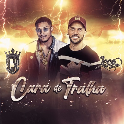 Cara de Tralha (feat. DJ LECO JPA) - Single