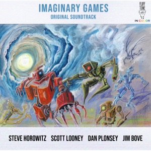 Imaginary Games (Original Game Soundtrack) [feat. Scott Looney, Dan Plonsey & Jim Bove]