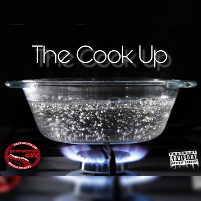 The Cook Up (feat. Jayco Shah, PnP C-Note, Danny Blue, Cool Hutch & Jimmy Pockets) - Single