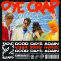 Good Days Again