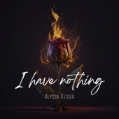 I Have Nothing artwork