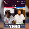 Yebo (feat. Mr Gbafun) - Single