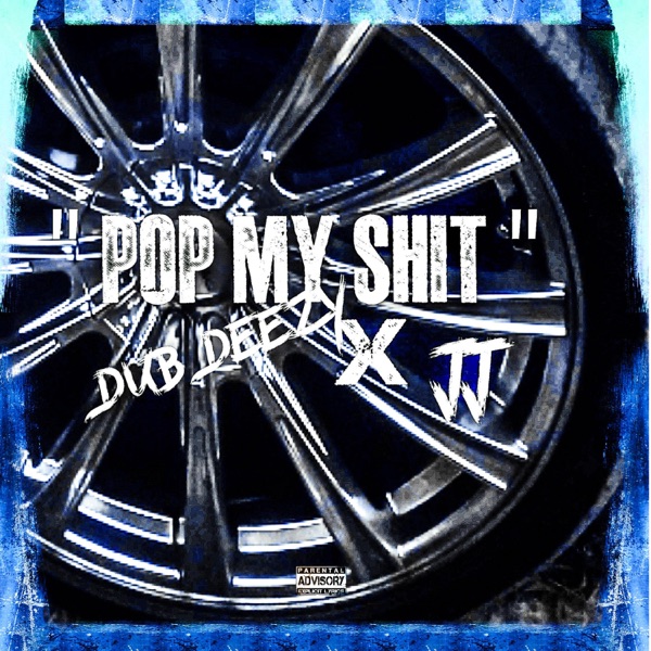 POP MY SHIT (feat. FTM JJ)