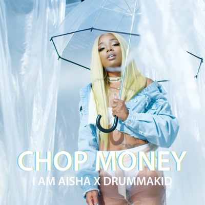 Chop Money - Single