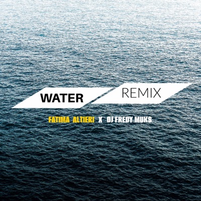 I Am Water (Remix) - Single