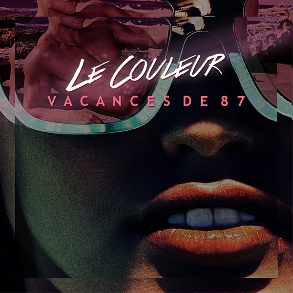Vacances de 87 (Remixes) - EP