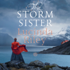 The Storm Sister - Lucinda Riley