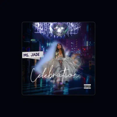 Listen to Ms.Jade, watch music videos, read bio, see tour dates & more!