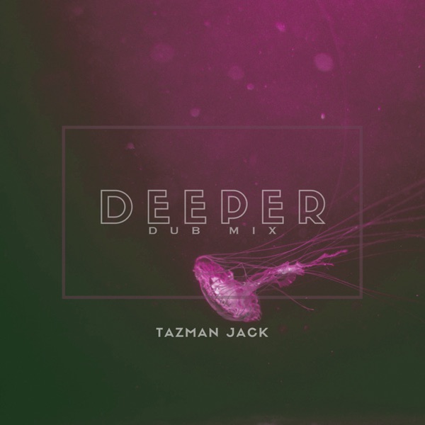 Deeper (Dub Mix)