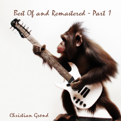 Best of and Remastered (Part 1)