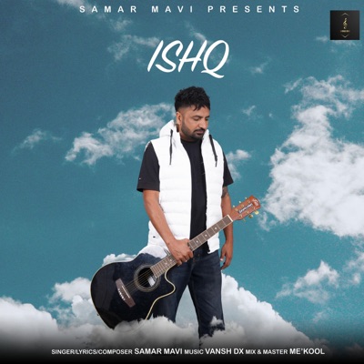 Ishq (feat. Vansh DX) - Single