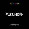 Fukumean (Instrumental) - Fruity Covers