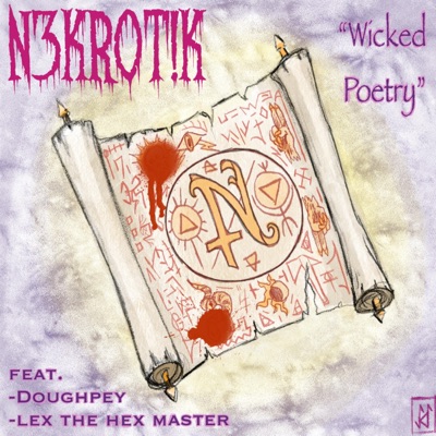 Wicked Poetry (feat. Doughpey & Lex the Hex Master) - Single