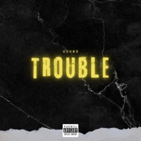 Trouble - Single - Shome