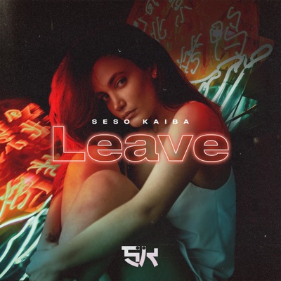Leave (Tell Me How) - Single