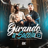 Girando a Sacola - Single - MC Laranjinha, Mc Pellegrine & Os Gemeos da Putaria