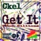 Get It - Cke1 lyrics