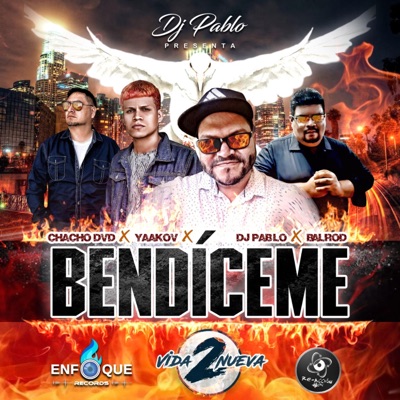 Bendiceme (feat. BalRod, Chacho DvD & Yaakov) - Single